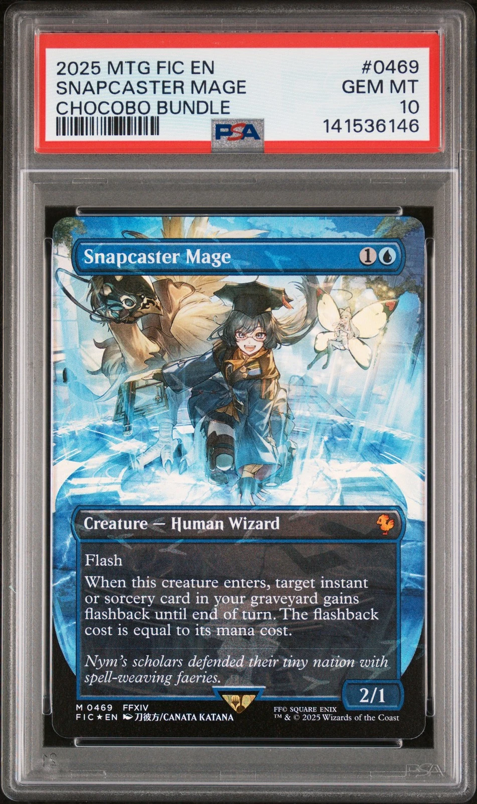 2025 MTG FINAL FANTASY COMMANDER CHOCOBO BUNDLE #0469 SNAPCASTER MAGE PSA 10