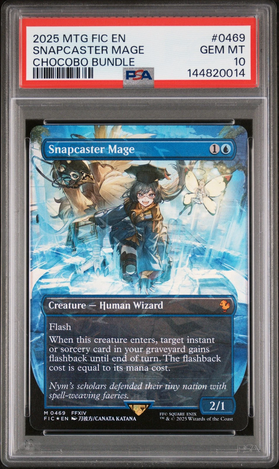 2025 MTG FINAL FANTASY COMMANDER CHOCOBO BUNDLE #0469 SNAPCASTER MAGE PSA 10